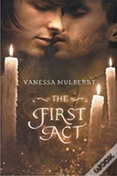 The First Act