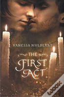 The First Act