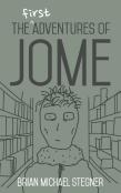 The First Adventures Of Jome