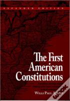 The First American Constitutions