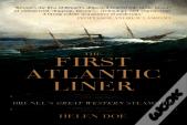 The First Atlantic Liner