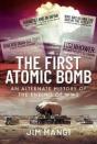The First Atomic Bomb - Preview