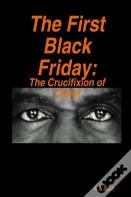 The First Black Friday