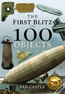 Capa do artigo The First Blitz In 100 Objects