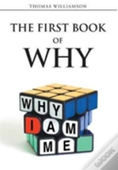 The First Book Of Why