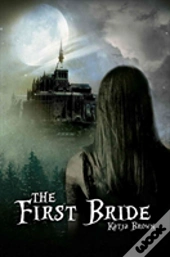 The First Bride