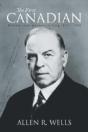 The First Canadian: William Lyon Mackenz - Preview