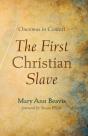 The First Christian Slave - Preview