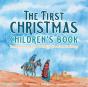 The First Christmas Children'S Book - Preview