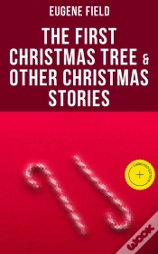 Capa do artigo The First Christmas Tree & Other Christmas Stories