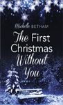 The First Christmas Without You
