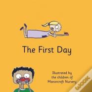 The First Day