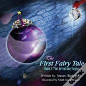 The First Fairy Tale