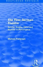 The First German Theatre (Routledge Revivals) - Preview