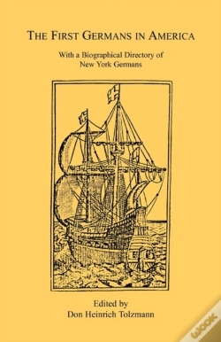 Capa do artigo The First Germans In America: With A Bio