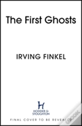The First Ghosts
