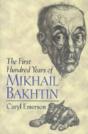 The First Hundred Years Of Mikhail Bakhtin - Preview