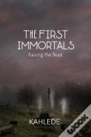 The First Immortals