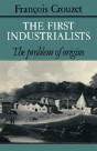 The First Industrialists - Preview
