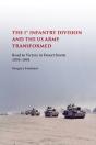 The First Infantry Division And The U.S. Army Transformed - Preview