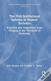 The First Institutional Spheres In Human Societies