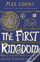 The First Kingdom