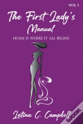 The First Lady'S Manual