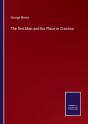 The First Man And His Place In Creation - Preview