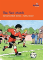 The First Match - Preview