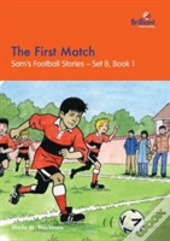 The First Match