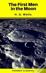 Capa do artigo The First Men In The Moon (Phoenix Classics)