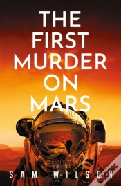 Capa do artigo The First Murder On Mars