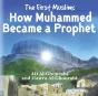 The First Muslim - Preview