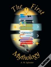 The First Mythology