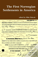The First Norwegian Settlements In America