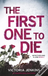 The First One To Die