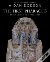 The First Pharaohs