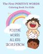 The First "Positive Words Every Kids Should Know" Coloring Book - Preview