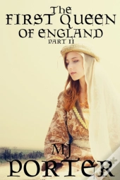 The First Queen Of England Part 2