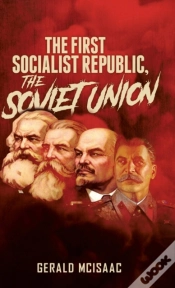Capa do artigo The First Socialist Republic, The Soviet