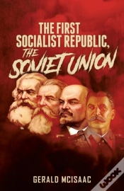 Capa do artigo The First Socialist Republic, The Soviet Union