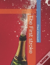 The First Stroke