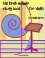 The First Summer Study Book For Violin - Preview