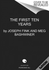 The First Ten Years