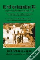 The First Texas Independence, 1813