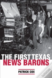 The First Texas News Barons