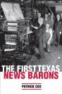The First Texas News Barons - Preview