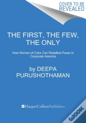 The First, The Few, The Only