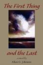 The First Thing And The Last - Preview