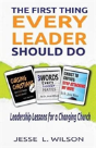 The First Thing Every Leader Should Do - Preview